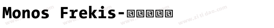 Monos Frekis字体转换